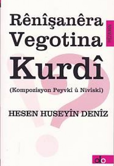 Renişanera Vegotina Kurdi