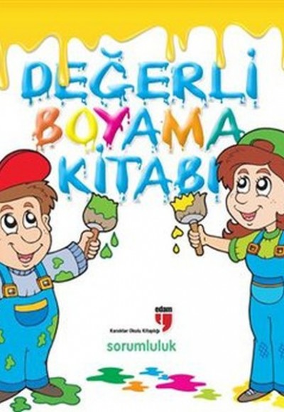 Değerli Boyama Kitabı / Sorumluluk