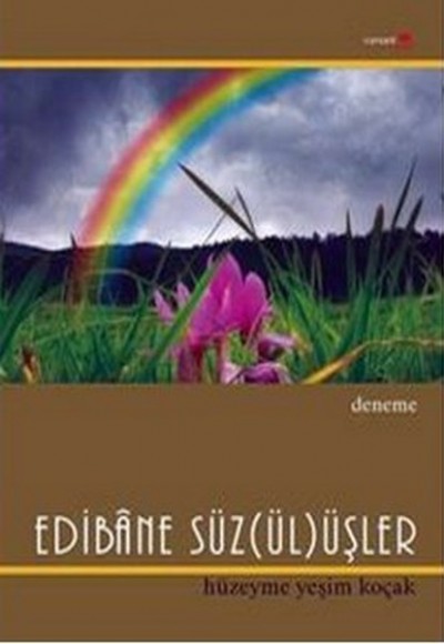 Edibane Süz(ül)üşler