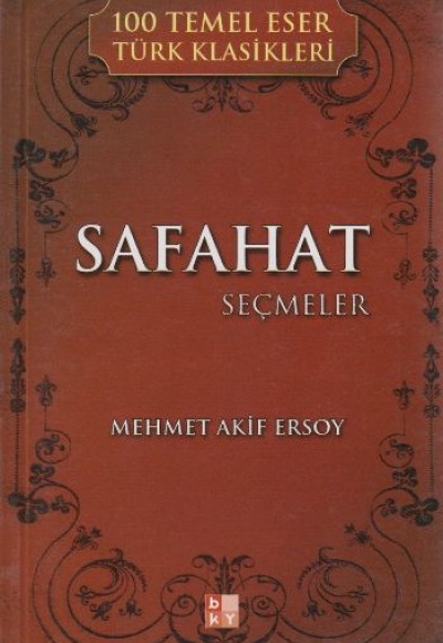 Safahat Seçmeler / 100 Temel Eser Türk Klasikleri