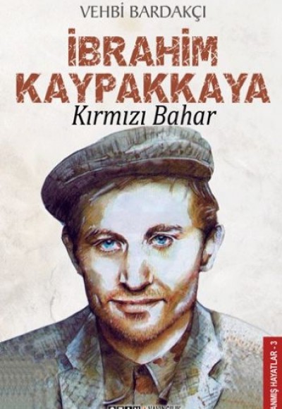 Kırmızı Bahar - İbrahim Kaypakkaya