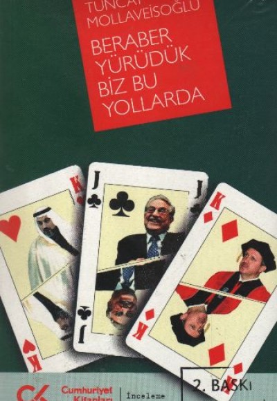 Beraber Yürüdük Biz Bu Yollarda