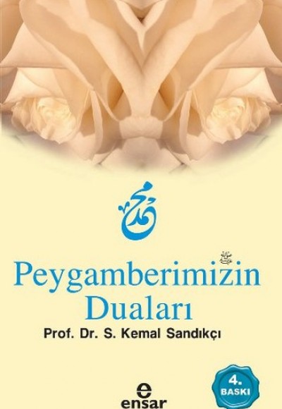 Peygamberimizin Duaları