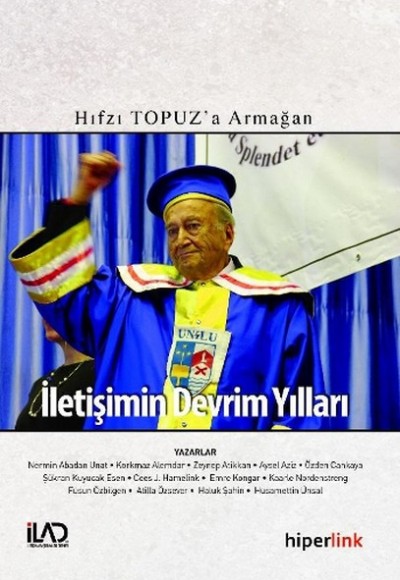 İletişimin Devrim Yılları  Hıfzı Topuz'a Armağan