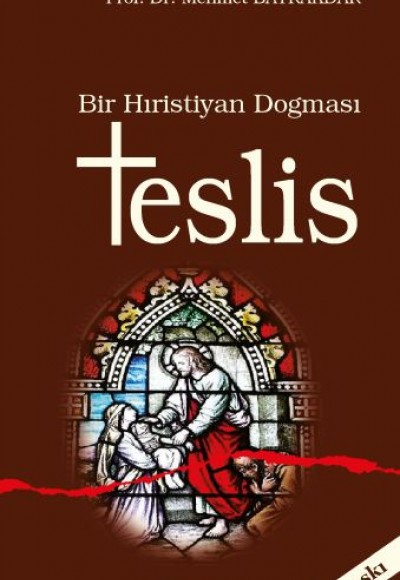 Bir Hıristiyan Dogması Teslis