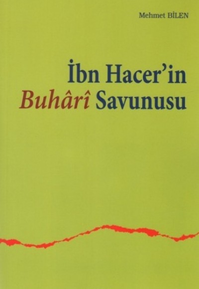 İbn Hacer'in Buhari Savunusu