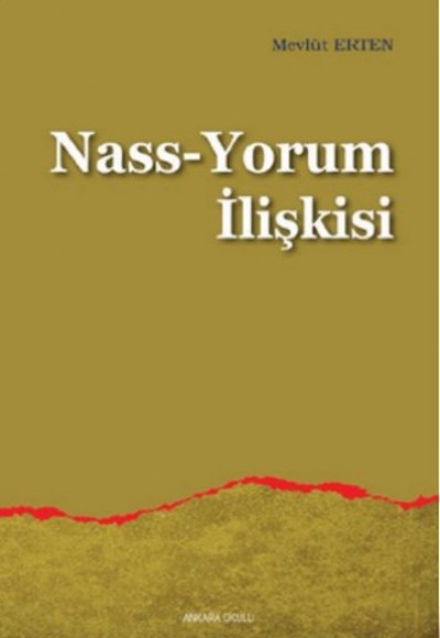 Nass-Yorum İlişkisi