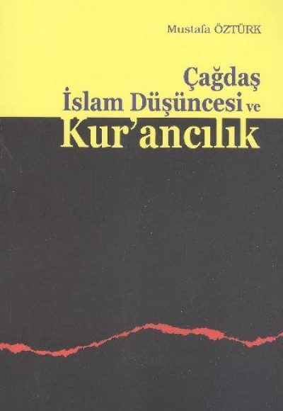 Çağdaş İslam Düşüncesi ve Kurancılık