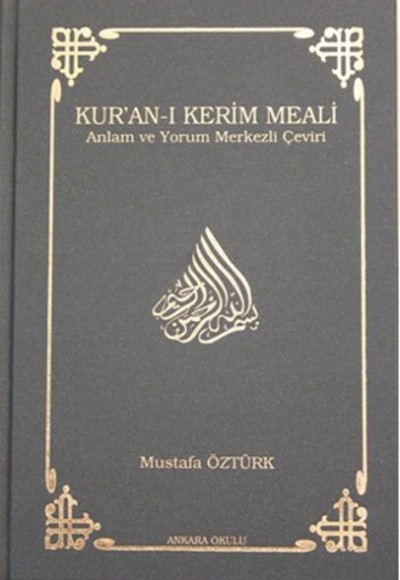 Kur'an-ı Kerim Meali Anlam ve Yorum Merkezli Çeviri (Orta Boy)