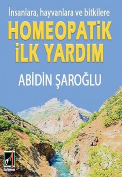 İnsanlara Hayvanlara ve Bitkilere Homeopatik İlk Yardım