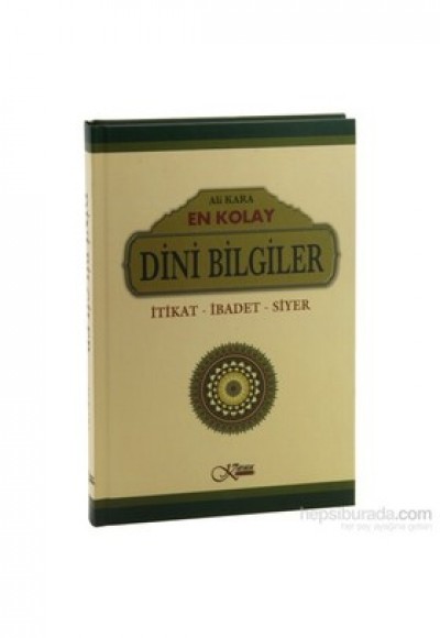 En Kolay Dini Bilgiler  İtikat-İbadet-Siyer (Ciltli)