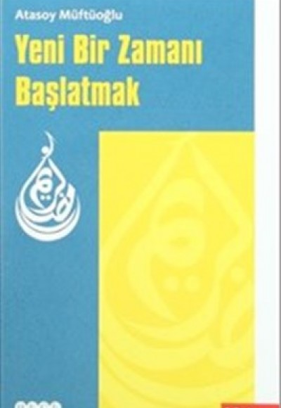 Yeni Bir Zamanı Başlatmak