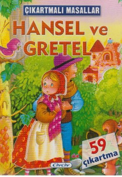Çıkartmalı Masallar - Hansel ve Gretel