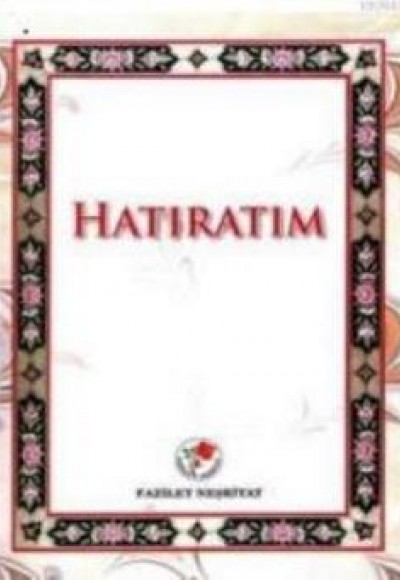 Hatıratım