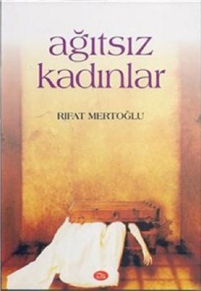 Ağıtsız Kadınlar