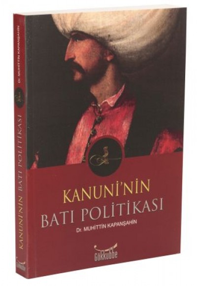 Kanuni'nin Batı Politikası