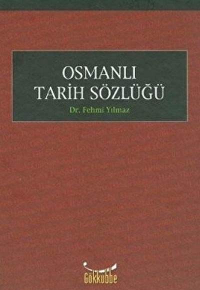 Osmanlı Tarihi Sözlüğü