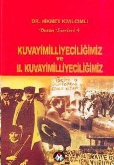 Kuvayimilliyeciliğimiz ve 2. Kuvayimilliyeciliğimiz