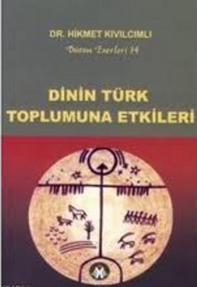 Dinin Türk Toplumuna Etkileri