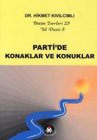 Parti ve Fraksiyon - Yol Dizisi 4