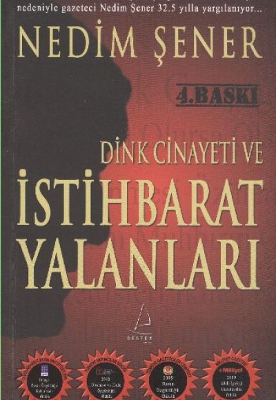 Dink Cinayeti ve İstihbarat Yalanları