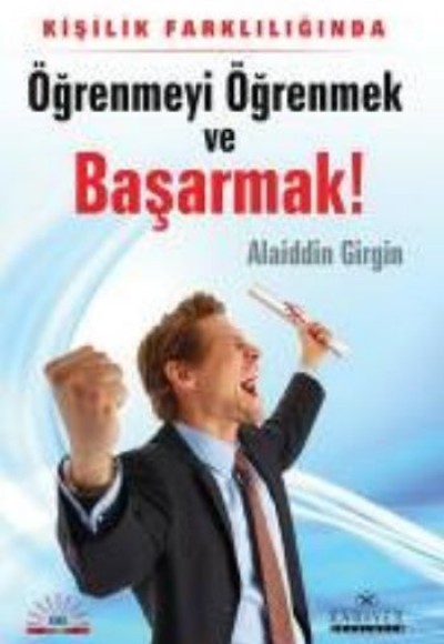 Öğrenmeyi Öğrenmek ve Başarmak