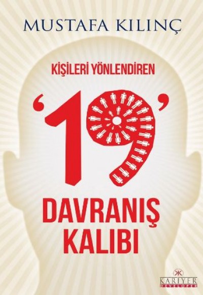 Kişileri Yönlendiren 19 Davranış Kalıbı