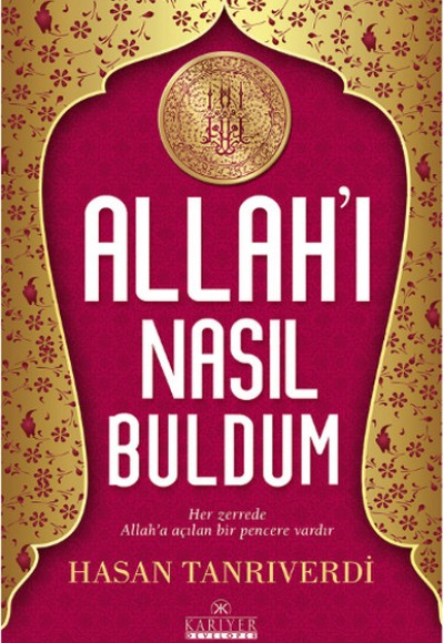 Allah'ı Nasıl Buldum