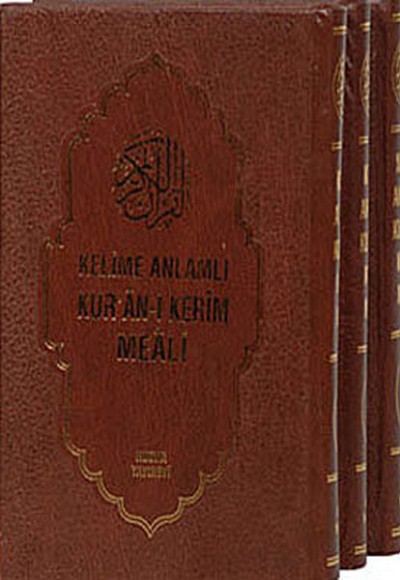 Kelime Anlamlı Kur’an-ı Kerim Meali (3 Kitap Takım - Kuşe)