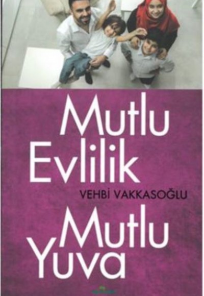 Mutlu Evlilik Mutlu Yuva