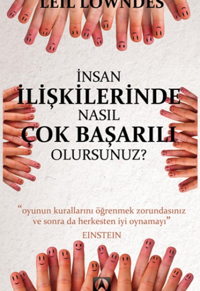 İnsan İlişkilerinde Nasıl Çok Başarılı Olursunuz?