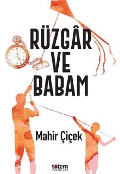 Rüzgar ve Babam