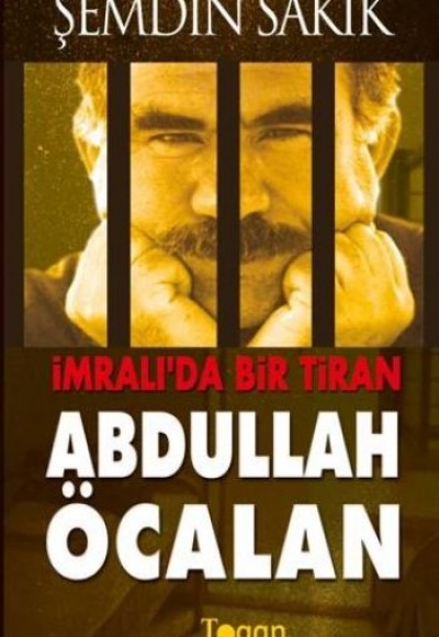 İmralı'da Bir Tiran Abdullah Öcalan