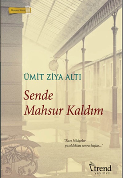 Sende Mahsur Kaldım