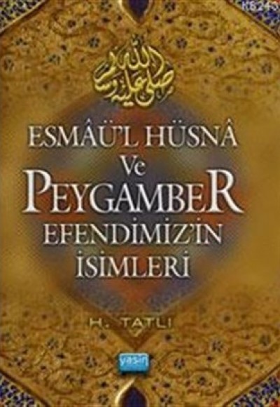 Esmaül Hüsna ve Peygamber Efendimizin İsimleri (Cep Boy)