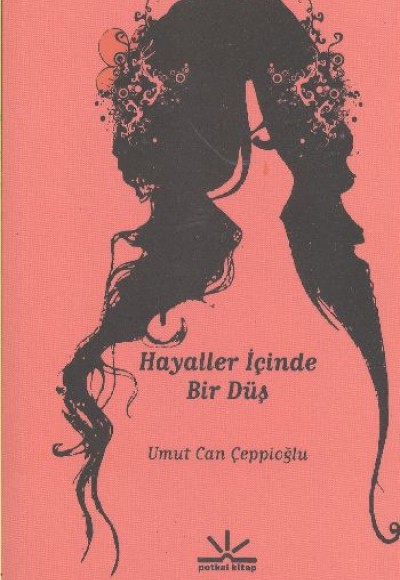 Hayaller İçinde Bir Düş