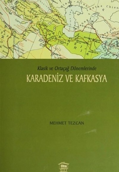 Karadeniz ve Kafkasya