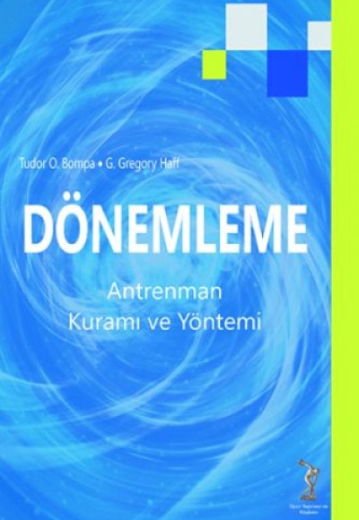 Dönemleme Antrenman Kuramı ve Yöntemi