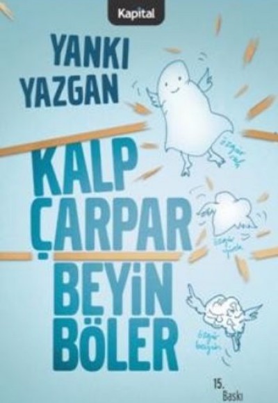 Kalp Çarpar Beyin Böler