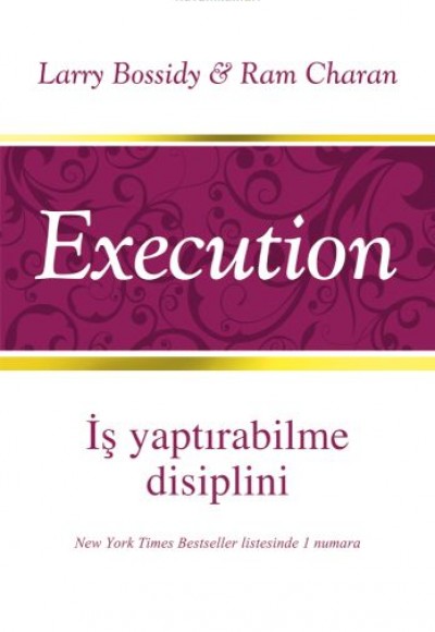 Execution   İş Yaptırabilme Disiplini