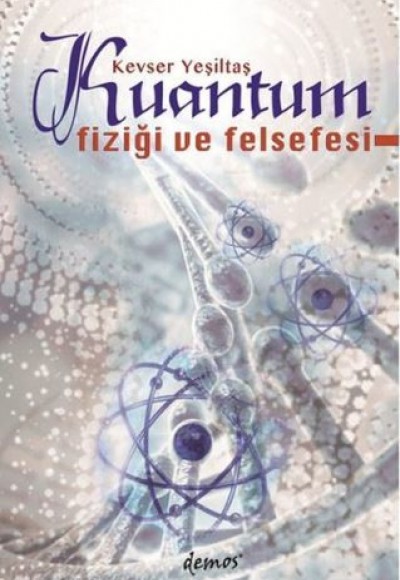 Kuantum Fiziği ve Felsefesi