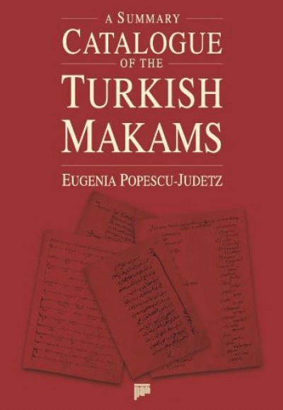 A Summary Catalogue of the Turkish Makams