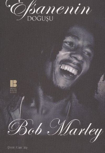 Efsanenin Doğuşu Bob Marley
