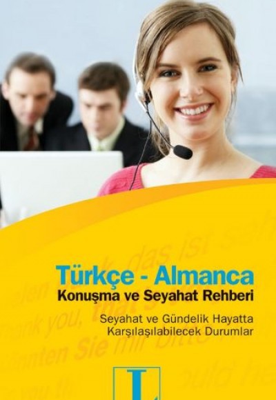 Türkçe - Almanca Konuşma ve Seyahat Rehberi