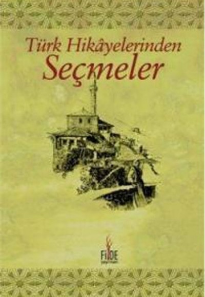 Türk Hikayelerinden Seçmeler 1