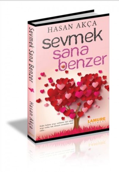 Sevmek Sana Benzer