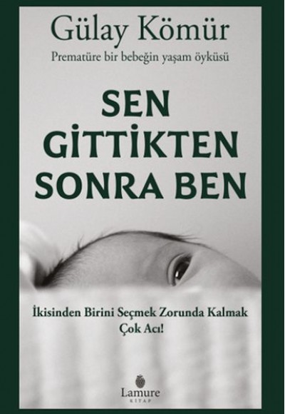 Sen Gittikten Sonra Ben