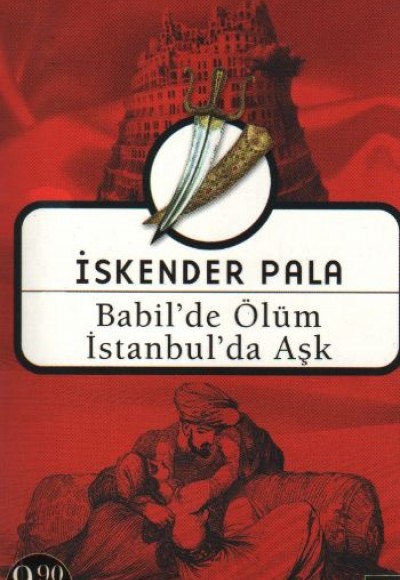 Babil'de Ölüm İstanbul'da Aşk (Cep Boy)