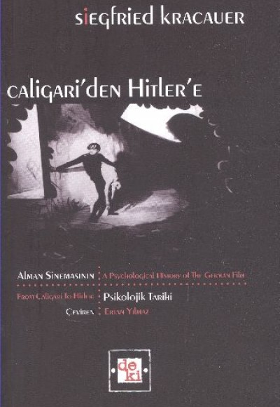 Caligari'den Hitler'e: Alman Sinemasının Psikolojik Tarihi