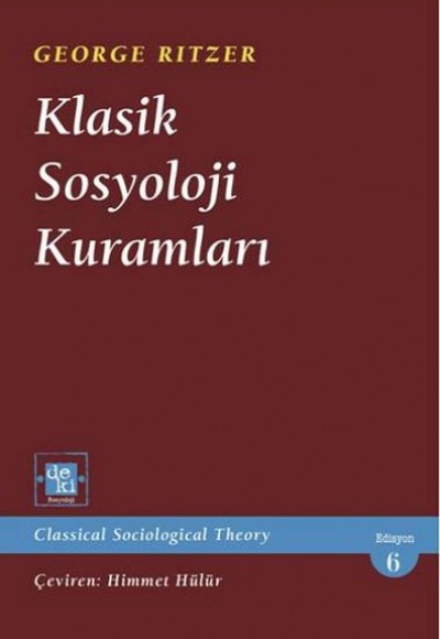 Klasik Sosyoloji Kuramları